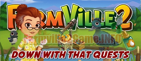 Farmville 2 Down With That Quests