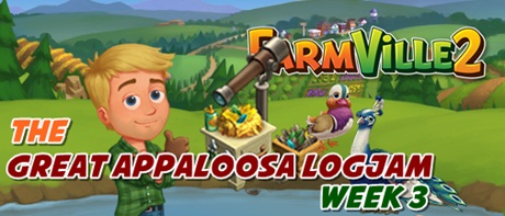 Farmville 2 Great Appaloosa Logjam Week 3