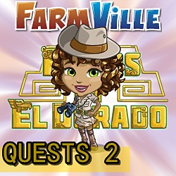 Farmville El Dorado Quests 2