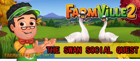 Farmville 2 The Swan Social Quests